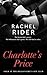 Charlotte's Price by Rachel Rider
