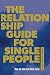 The Relationship Guide for ...