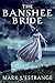 The Banshee Bride