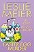 Easter Egg Murder by Leslie Meier