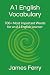 A1 English Vocabulary: 700+...