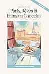 Paris, Rêves et P...