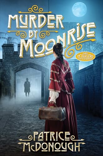 Murder by Moonrise (A Dr. Julia Lewis Mystery Book 3)