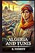 Algeria and Tunis by E. Nesbitt