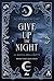 Give up the Night: La Regina della Notte (L'accademia della luna) (Italian Edition)