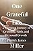 One Grateful Life: A Christ...