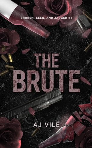 The Brute (Broken, Seen, and Jagged)