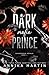 Dark Mafia Prince: A dark m...
