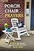 PORCH CHAIR PRAYERS Book 6:...