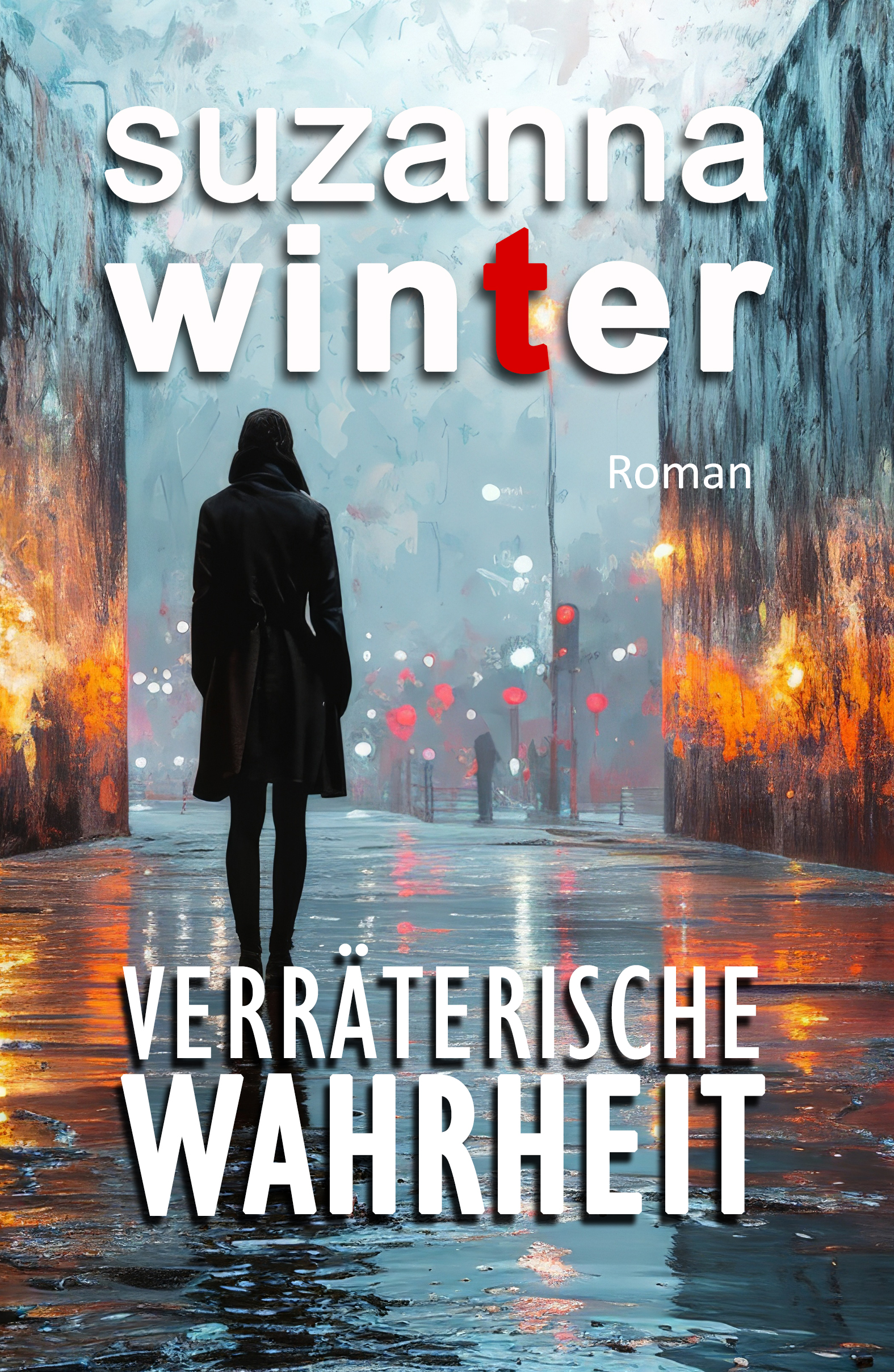 Verräterische Wahrheit: Romantischer Thriller (German Edition)
