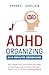 ADHD Organizing in 9 Minute...