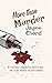 More Than Murder: The unput...