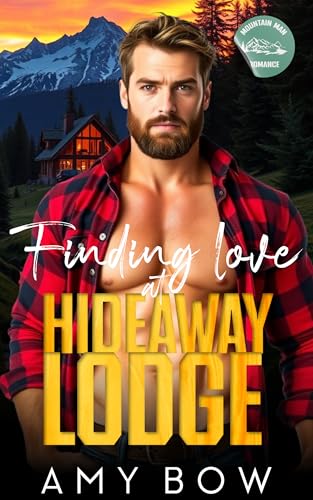 Finding Love at Hideaway Lodge (Romance on Blackthorne Mountain, #1)