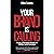 Your Brand Is Calling: Build a Personal Brand to Reflect and Connect