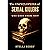 The Encyclopedia of Serial Killers - Who, When, Where, Why!: 2026 Edition