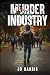 MURDER INDUSTRY