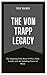 THE VON TRAPP LEGACY: The I...