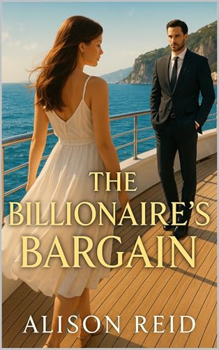 The Billionaire’s Bargain (The Billionaire Romance Collection: 20+ Irresistible Billionaire Love Stories)