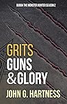 Grits, Guns, & Glory
