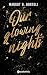 Our Glowing Nights (French Edition)