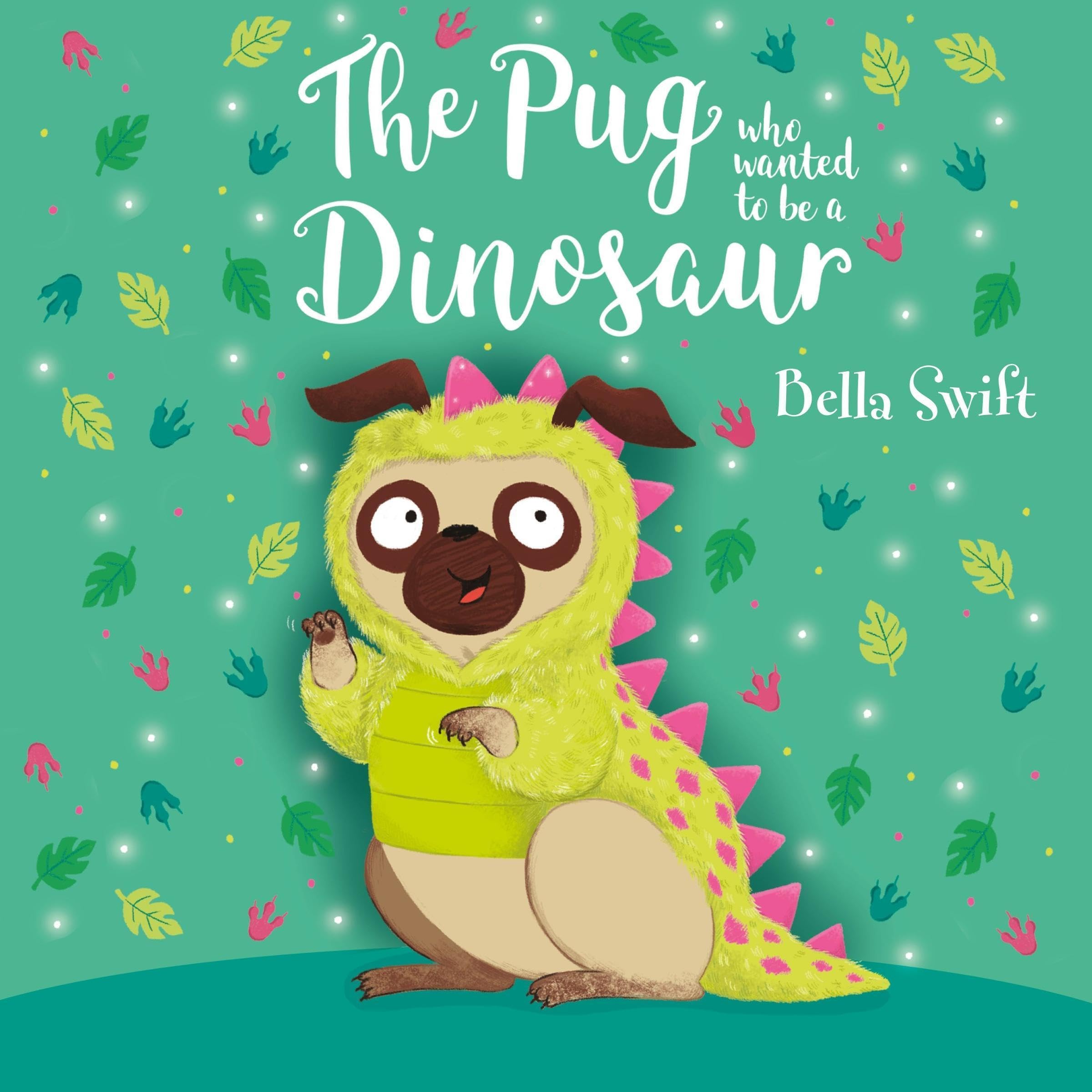 The Pug who wanted to be a Dinosaur (Audible Audio)