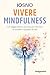 Vivere mindfulness by Iosno