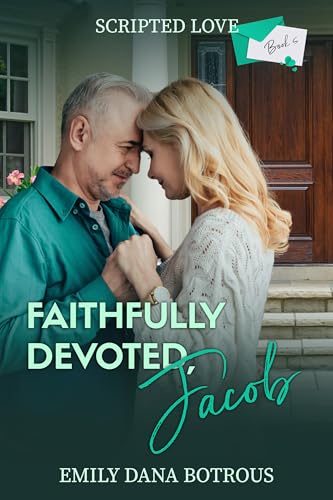 Faithfully Devoted, Jacob (Scripted Love Book 5)