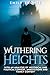 Wuthering Heights by Emily Brontë