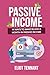 Passive Income: 14 Ways to ...