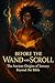 Before the Wand and Scroll:...