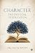 Character: The End goal of education