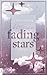 Between Fading Stars (Londo...