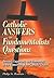 Catholic Answers to Fundamentalists' Questions by Phillip St. Romain
