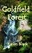 goldfield forest by Karen  Black