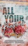 All Your Reasons