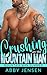 Crushing on the Mountain Ma...