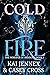 Cold Fire (The Whisper of S...