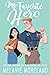 My Favorite Hero by Melanie Moreland