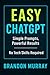 Easy ChatGPT: Simple Prompt...