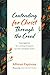Contending for Christ Through the Creed by Alfonso Espinosa