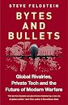 Bytes and Bullets...