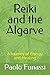 Reiki and the Algarve: A Jo...