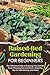 Raised-Bed Gardening for Beginners by Lewis Wade