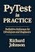 PyTest in Practice: Definitive Reference for Developers and Engineers