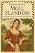 Moll Flanders - Annotated &...