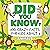 Did You Know? 100 Crazy Facts for Kids About Animals by Lilly Cunningham