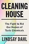 Cleaning House by Lindsay Dahl