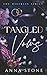 Tangled Vows (Mistress)