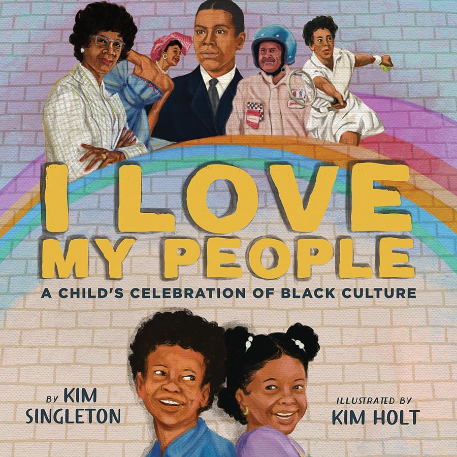 I Love My People: A Child's Celebration of Black Culture (Hardcover)