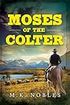 Moses of the Colter